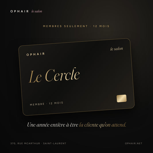 Le Cercle Ophair β Membre 12 mois